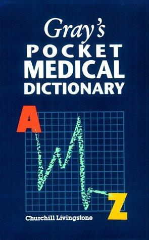 Gray's pocket medical dictionary