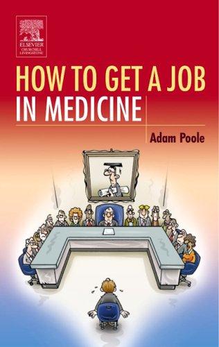 How To Get A Job in Medicine