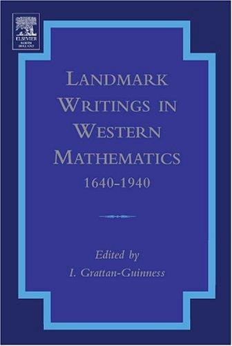 Landmark Writings in Western Mathematics  1640-1940