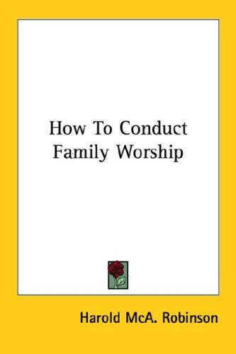 How To Conduct Family Worship