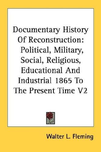 Documentary History Of Reconstruction