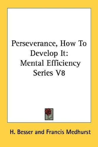Perseverance, How To Develop It