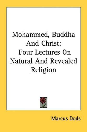 Mohammed, Buddha And Christ