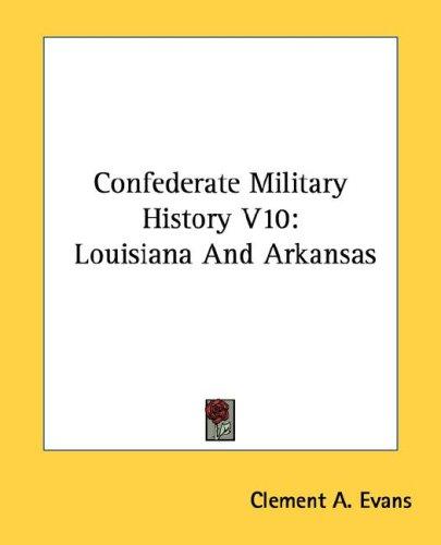 Confederate Military History V10