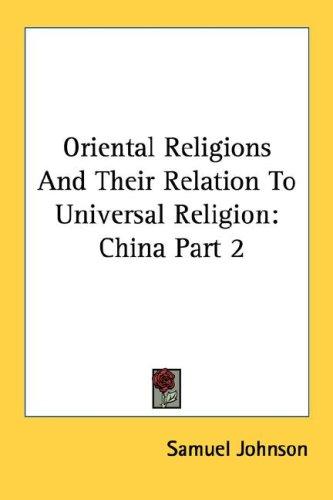 Oriental Religions And Their Relation To Universal Religion