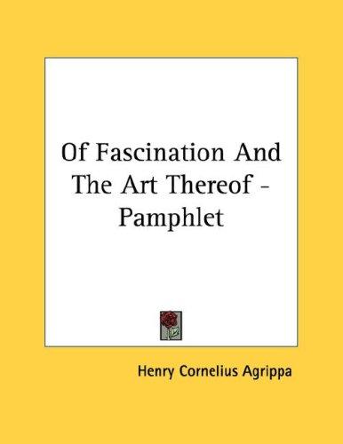 Of Fascination And The Art Thereof - Pamphlet