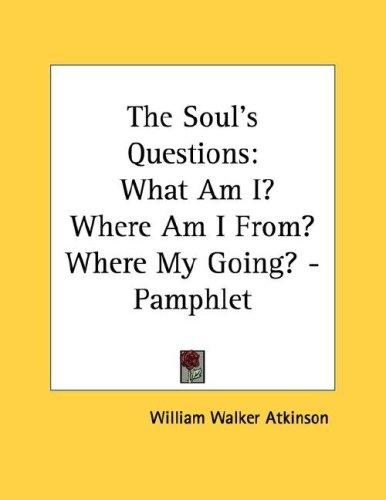 The Soul's Questions