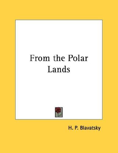 From the Polar Lands