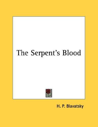 The Serpent's Blood
