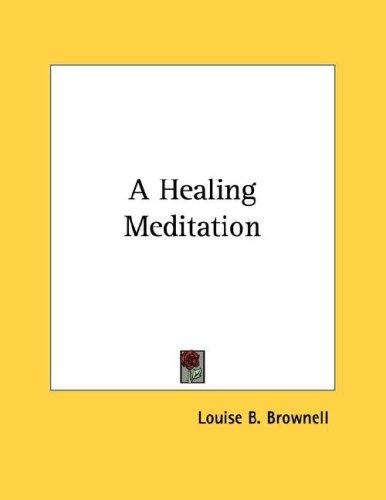 A Healing Meditation