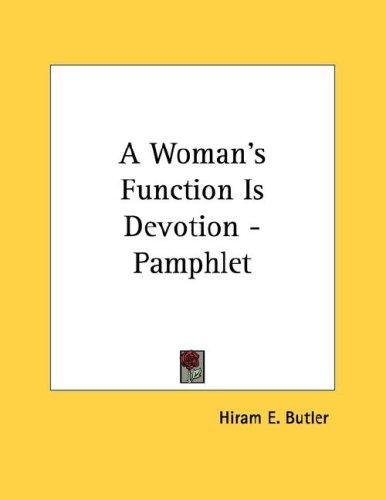 A Woman's Function Is Devotion - Pamphlet