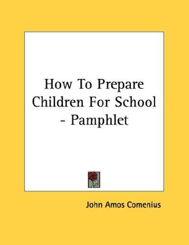 How To Prepare Children For School - Pamphlet