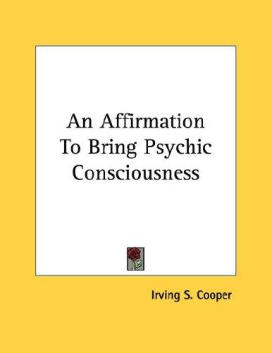 An Affirmation To Bring Psychic Consciousness