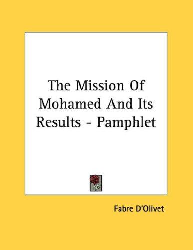 The Mission Of Mohamed And Its Results - Pamphlet