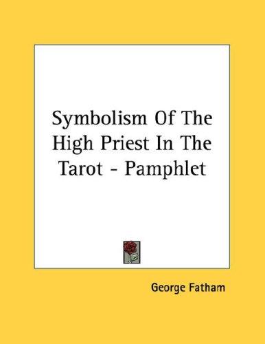 Symbolism Of The High Priest In The Tarot - Pamphlet