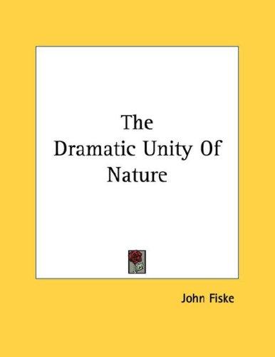 The Dramatic Unity Of Nature