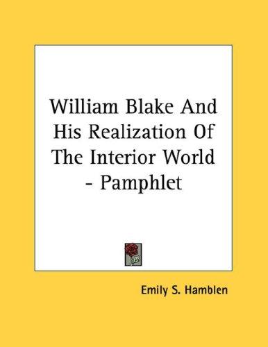 William Blake And His Realization Of The Interior World - Pamphlet