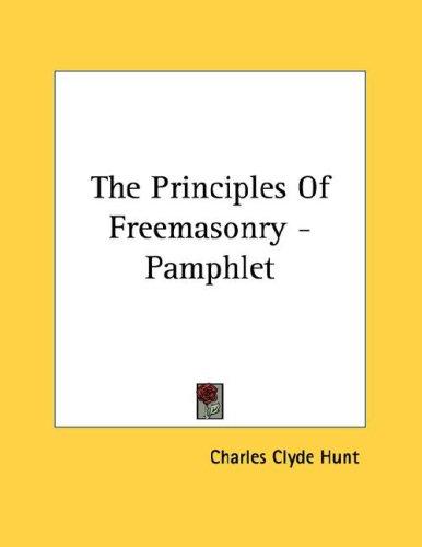 The Principles Of Freemasonry - Pamphlet