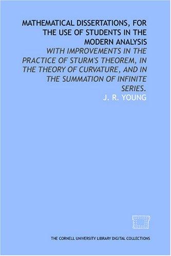 Mathematical dissertations, for the use of students in the modern analysis