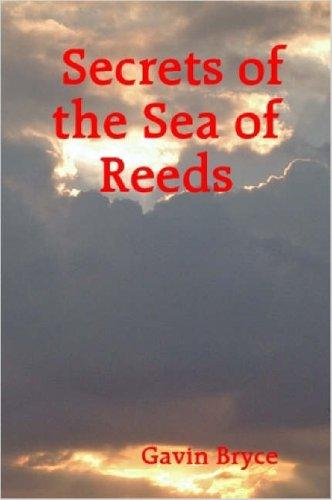 Secrets of the Sea of Reeds
