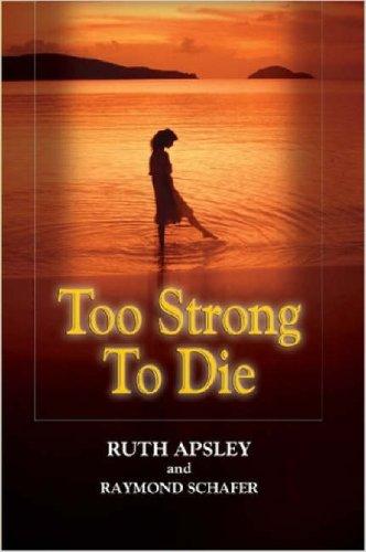 Too Strong to Die