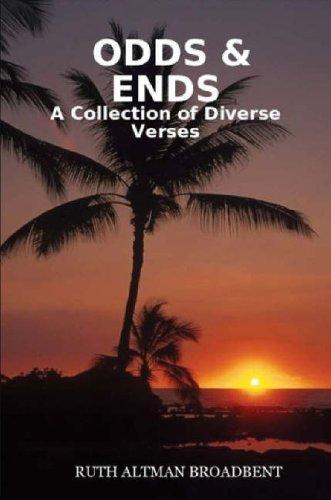 ODDS & ENDS - A Collection of Diverse Verses