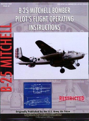 North American B-25 Mitchell Bomber Pilot's Flight Operating Manual