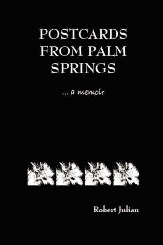 Postcards from Palm Springs