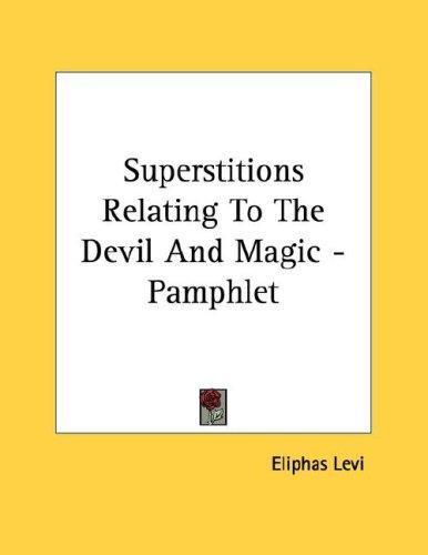 Superstitions Relating To The Devil And Magic - Pamphlet