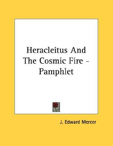 Heracleitus And The Cosmic Fire - Pamphlet
