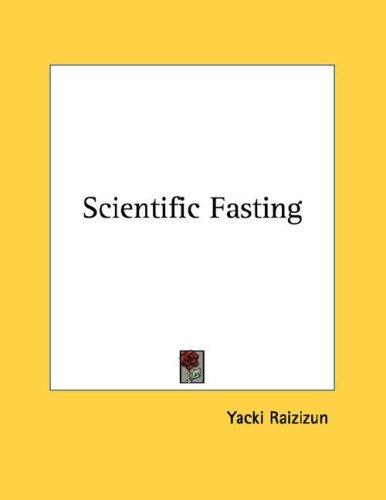 Scientific Fasting