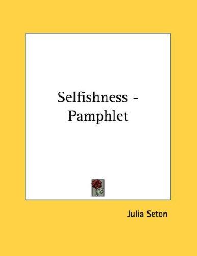 Selfishness - Pamphlet