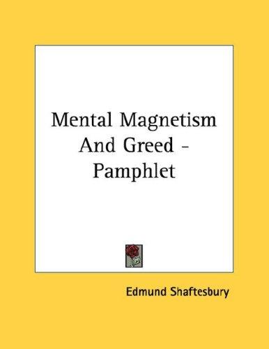 Mental Magnetism And Greed - Pamphlet