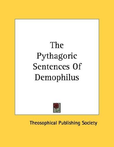 The Pythagoric Sentences Of Demophilus