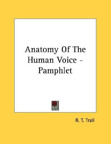 Anatomy Of The Human Voice - Pamphlet