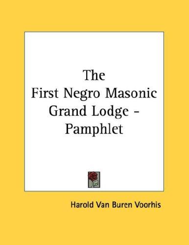 The First Negro Masonic Grand Lodge - Pamphlet