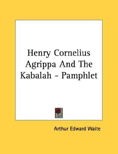 Henry Cornelius Agrippa And The Kabalah - Pamphlet