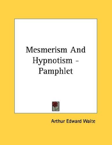 Mesmerism And Hypnotism - Pamphlet