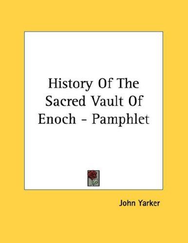 History Of The Sacred Vault Of Enoch - Pamphlet