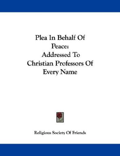 Plea In Behalf Of Peace