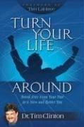 Turn your life around