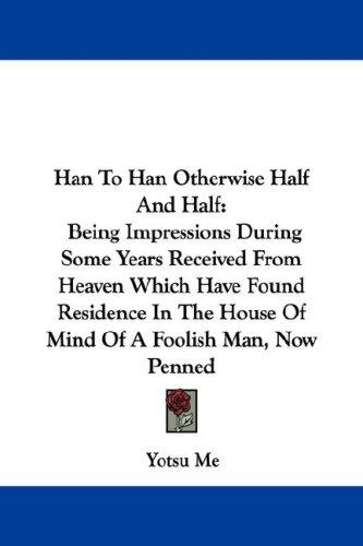 Han To Han Otherwise Half And Half