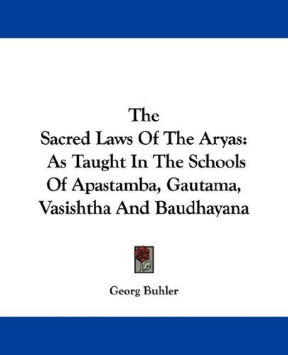 The Sacred Laws Of The Aryas
