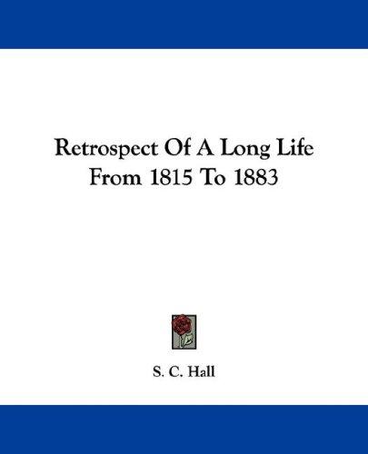 Retrospect Of A Long Life From 1815 To 1883