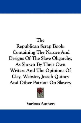 The Republican Scrap Book