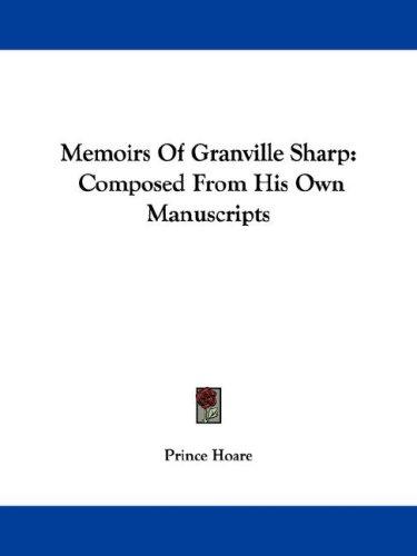Memoirs Of Granville Sharp
