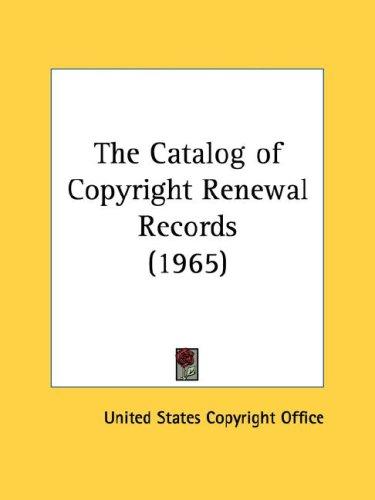 The Catalog of Copyright Renewal Records (1965)
