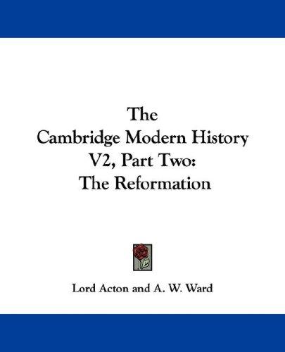 The Cambridge Modern History V2, Part Two