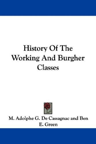 History Of The Working And Burgher Classes