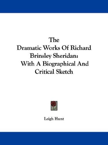 The Dramatic Works Of Richard Brinsley Sheridan